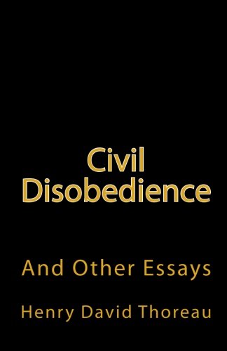 Civil Disobedience and Other Essays