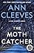 The Moth Catcher (Vera Stanhope #7)