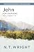 John for Everyone, Part 1: 20th Anniversary Edition with Study Guide, Chapters 1-10 (The New Testament for Everyone)