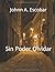 Sin Poder Olvidar (Spanish Edition)
