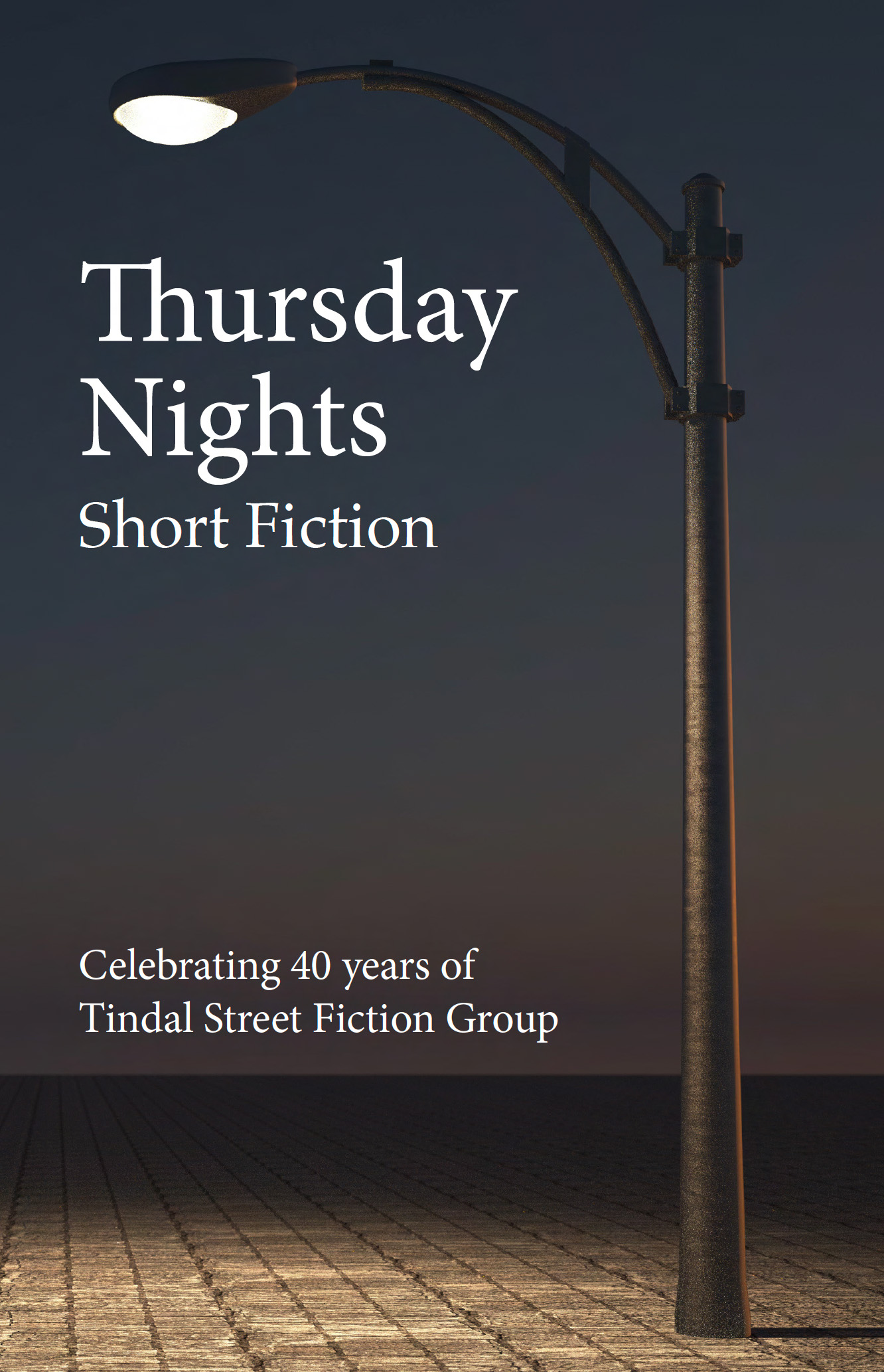 Thursday Nights: Celebrating 40 years of Tindal Street Fiction Group (Paperback)