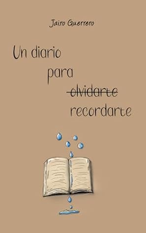 Un diario para recordarte (Spanish Edition)