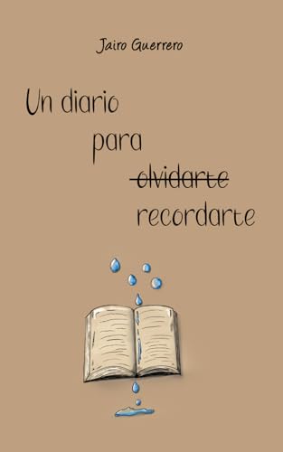 Un diario para recordarte (Spanish Edition)