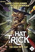 The Drop of a Hat: A Humorous High Fantasy