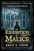 An Exhibition of Malice (Samantha and Wyatt Mysteries #3)
