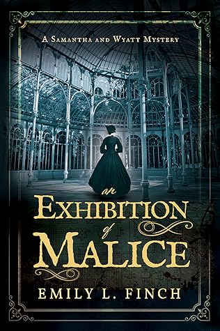 An Exhibition of Malice (Samantha and Wyatt Mysteries #3)