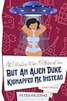All I Wanted Was a Glass of Vino but an Alien Duke Kidnapped Me Instead (Bubble Babes Book 3) Book cover for All I Wanted Was a Glass of Vino but an Alien Duke Kidnapped Me Instead (Bubble Babes Book 3)
