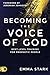 Becoming the Voice of God: Next-Level Training for Prophetic People