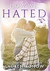 How We Hated by Lauren Runow