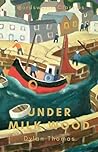 Under Milk Wood: ...