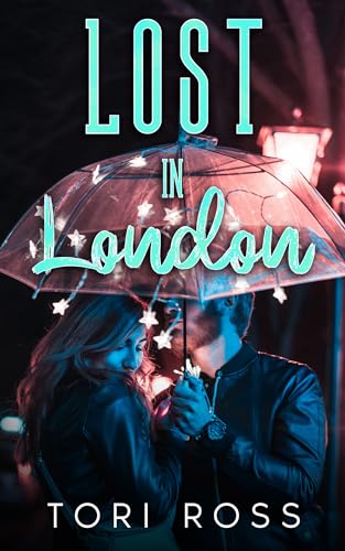 Lost in London (The Traveling Calvert Sisters)