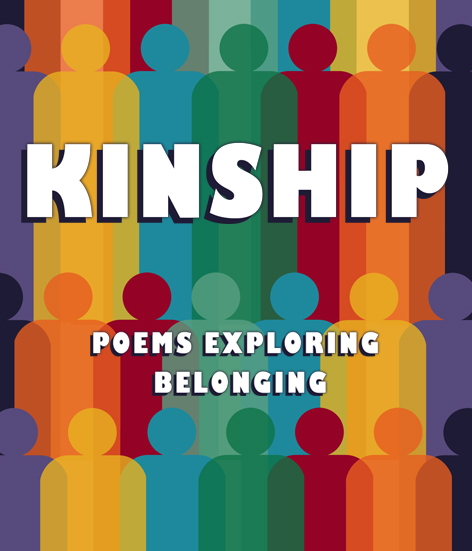 Kinship: Poems Exploring Belonging