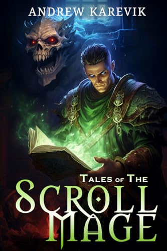 Tales of the ScrollMage (Kindle Edition)