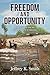 Freedom and Opportunity: Ro...