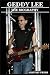 Geddy Lee Book: The Biography of Geddy Lee
