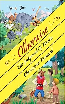 The Judgment Of Biestia (Otherwise)