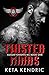 Twisted Minds Book #1 (The Twisted Series (The August Knights Motorcycle Club))