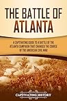 The Battle of Atlanta by Captivating History