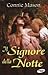Il signore della notte by Connie Mason Il signore della notte by Connie Mason