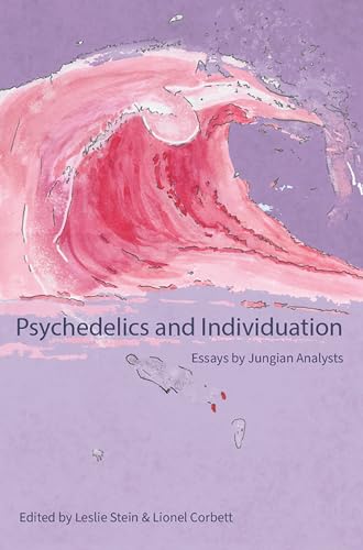 Psychedelics and Individuation: Essays by Jungian Analysts (Kindle Edition)