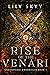 Rise of the Venari (The Rhaptaverse Chronicles #1)