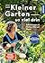 Kleiner Garten - so viel drin by Anja Klein