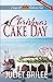 Christmas Cake Day (Escape to Valencia Cove, #2.5)
