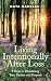 Living Intentionally after ...