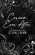 Corium Ever After (Corium University, #5.5)
