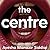 The Centre by Ayesha Manazir Siddiqi