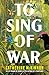 To Sing of War