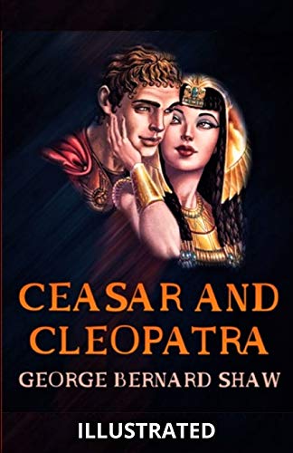 Caesar and Cleopatra Illustrated