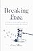 Breaking Free by Gary Miles