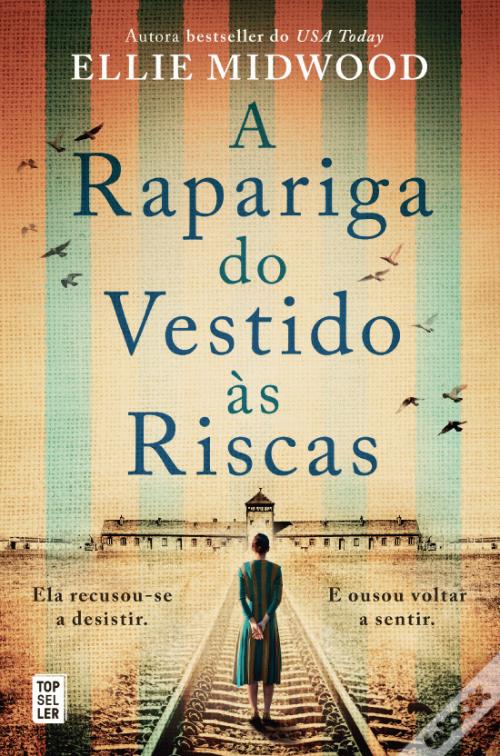 A Rapariga do Vestido às Riscas (Women and the Holocaust, #3)