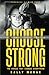 CHOOSE STRONG: The Choice That Changes Everything