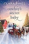 Cowboy's Secret Baby by Clara Pines