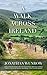 A Walk Across Ireland