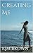 Creating Me by Kim Brown