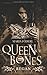 Regan - Queen of Bones: (Ca...