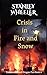 Crisis in Fire and Snow (To...