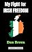 My Fight For Irish Freedom by Dan Breen