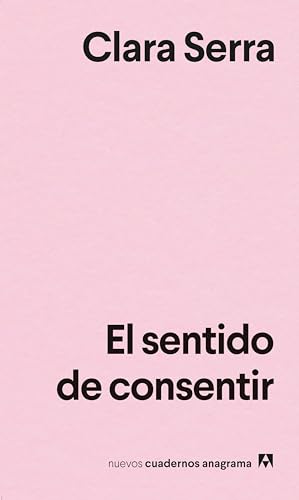 El sentido de consentir (Kindle Edition)