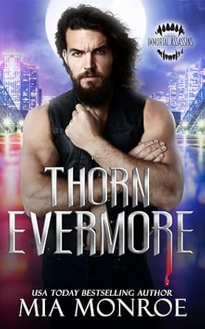 Thorn Evermore by Mia  Monroe