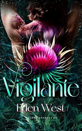 Vigilante (Second Chances, #2)