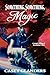 Something, Something, Magic by Casey Glanders Something, Something, Magic by Casey Glanders