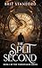 The Split Second (The Timespeaker Series Book 2)