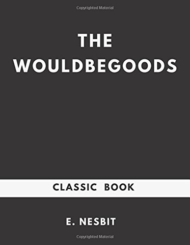 The Wouldbegoods
