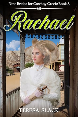Rachael (Nine Brides for Cowboy Creek #8)