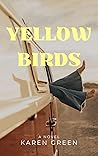 Yellow Birds: A Novel