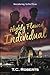 Highly Flawed Individual: Introducing Archie Flynn (The Misadventures of a Modern-day Nomad)